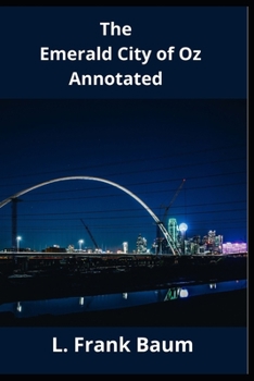 The Emerald City of Oz Annotated