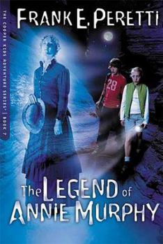 The Legend Of Annie Murphy (The Cooper Kids Adventure Series, #7) - Book #7 of the Cooper Kids Adventures