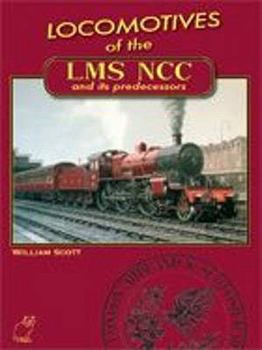 Hardcover Locomotives of the Lms Ncc and Its Predecessors Book