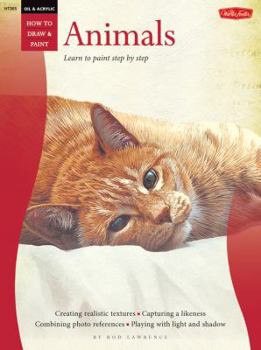 Paperback Oil & Acrylic: Animals: Learn to Paint Step by Step Book