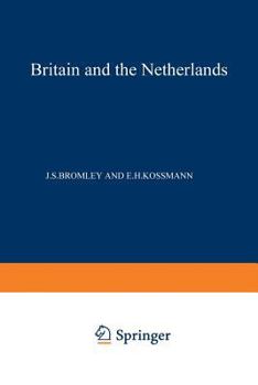 Paperback Britain and the Netherlands: Volume IV Metropolis, Dominion and Province Book