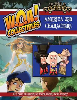 Paperback W.O.A! Collectibles: America 250 Characters Book