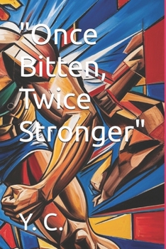Paperback "Once Bitten, Twice Stronger" Book