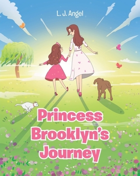 Paperback Princess Brooklyn's Journey Book