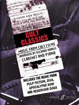 Paperback Cult Classics: Clarinet and Piano: Music from Cult Films Book