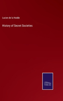 Hardcover History of Secret Societies Book