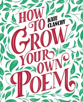 Paperback How to Grow Your Own Poem Book