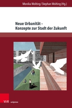 Hardcover Neue Urbanitat - Konzepte Zur Stadt Der Zukunft [German] Book