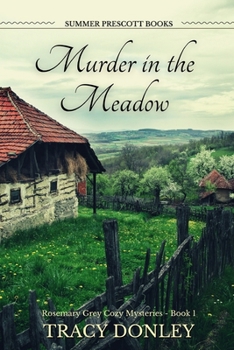 Murder in the Meadow (Rosemary Grey Cozy Mysteries)