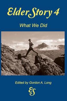 Paperback Elderstory 4: What We Did Book