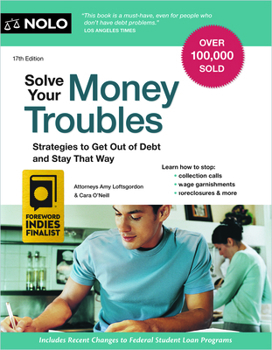 Paperback Solve Your Money Troubles: Strategies to Get Out of Debt and Stay That Way Book