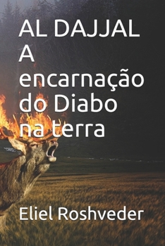 Paperback AL DAJJAL A encarnação do Diabo na terra [Portuguese] Book