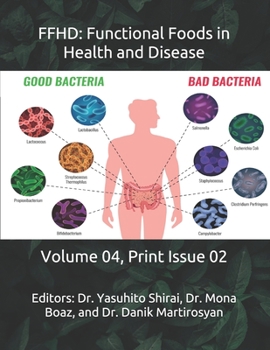 Paperback Ffhd: Functional Foods in Health and Disease: Volume 04, Print Issue 02 Book