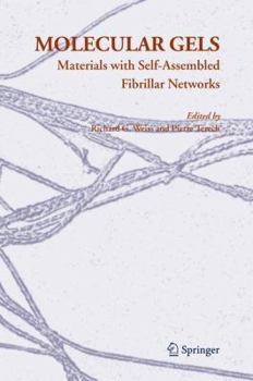 Hardcover Molecular Gels: Materials with Self-Assembled Fibrillar Networks Book