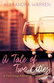 Paperback A Tale of Two Cities: A Holiday Novella Collection Book