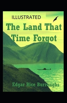 Paperback The Land That Time Forgot Illustrated Book