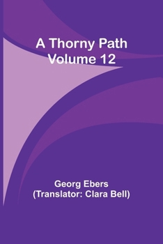 Paperback A Thorny Path - Volume 12 Book