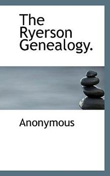 Paperback The Ryerson Genealogy. Book