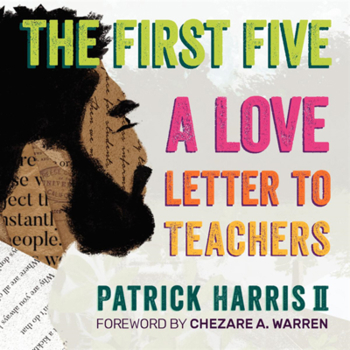 Paperback The First Five: A Love Letter to Teachers Book