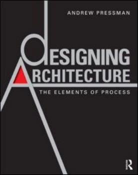 Paperback Designing Architecture: The Elements of Process Book