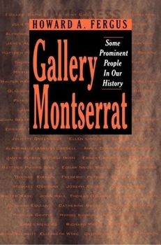 Paperback Gallery Montserrat: Some Prominent People in Our History Book