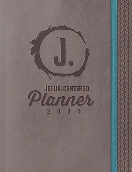 Calendar Jesus-Centered Planner 2020: Discovering My Purpose with Jesus Every Day Book