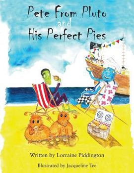 Paperback Pete from Pluto and His Perfect Pies Book