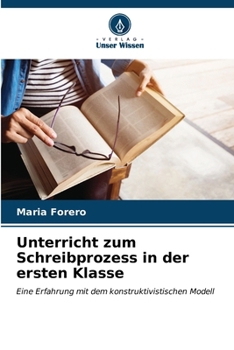Paperback Unterricht zum Schreibprozess in der ersten Klasse [German] Book
