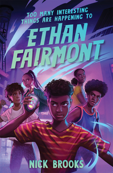 Hardcover Too Many Interesting Things Are Happening to Ethan Fairmont Book