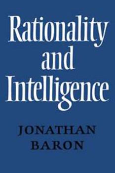 Hardcover Rationality and Intelligence Book