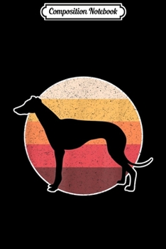 Composition Notebook: Retro Vintage Italian Greyhound s Dog Lovers Gifts Journal/Notebook Blank Lined Ruled 6x9 100 Pages