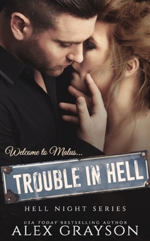 Trouble in Hell - Book #1 of the Hell Night