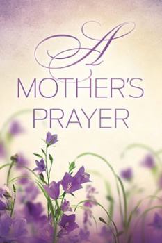 Paperback A Mother's Prayer Book