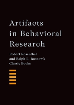 Hardcover Artifacts in Behavioral Research: Robert Rosenthal and Ralph L. Rosnow's Classic Books Book