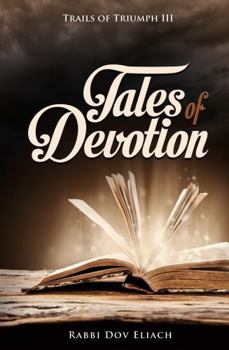 Hardcover Tales of Devotion (Trails of Triumph 3) Book