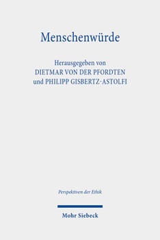 Paperback Menschenwurde: Zur Frage Ihrer Unverfugbarkeit [German] Book