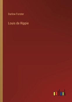 Paperback Louis de Rippie [French] Book