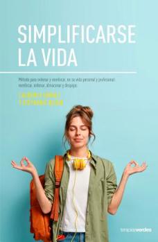 Paperback Simplificarse La Vida [Spanish] Book