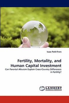 Paperback Fertility, Mortality, and Human Capital Investment Book