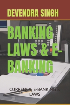 Paperback Banking Laws & E-Banking: E-Currency, Banking & Laws Book