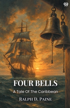 Four Bells A Tale Of The Caribbean