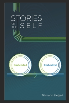Paperback Stories of the embedded and embodied Self Book