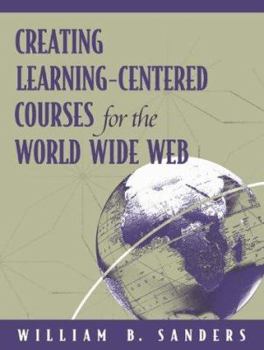 Paperback Creating Learning-Centered Courses for the World Wide Web Book