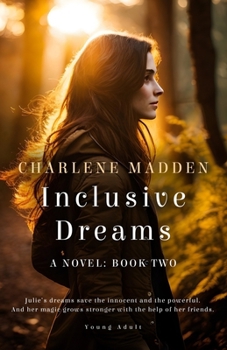 Paperback Inclusive Dreams: A Novel: Book Two Book