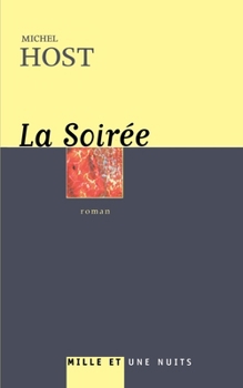 Paperback La Soirée [French] Book