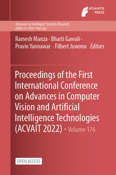 Paperback Proceedings of the First International Conference on Advances in Computer Vision and Artificial Intelligence Technologies (ACVAIT 2022) Book