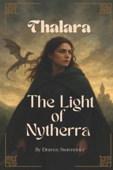 Paperback Thalara - The Light of Nytherra Book