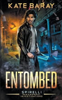 Paperback Entombed: a Spirelli Paranormal Investigations Novel Book