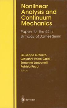 Hardcover Nonlinear Analysis and Continuum Mechanics: Papers for the 65th Birthday of James Serrin Book