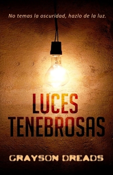 Paperback Luces tenebrosas [Spanish] Book